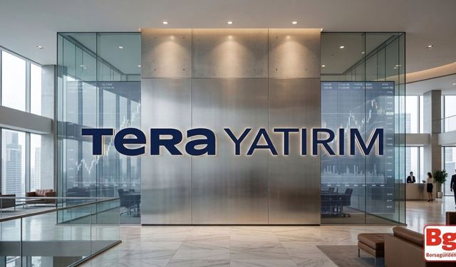 Tera Yatırım'ın geçen hafta öne çıkan hisse işlemleri!